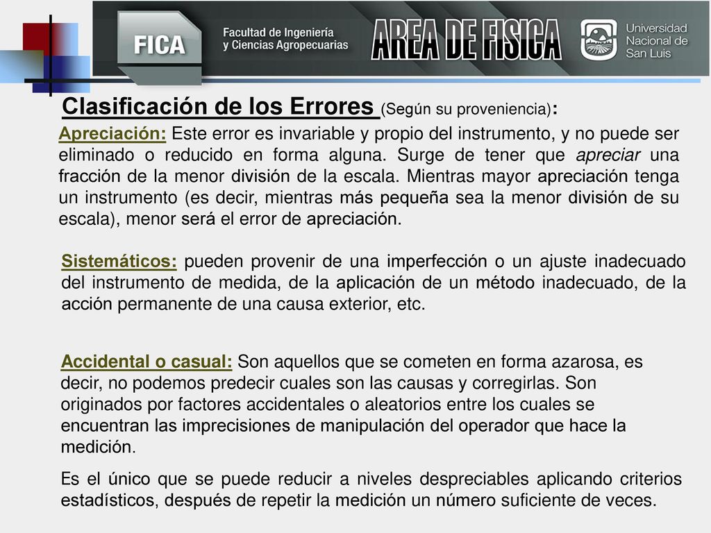 AREA DE FISICA Clasificación de los Errores (Según su proveniencia):