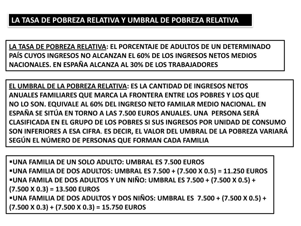 LA TASA DE POBREZA RELATIVA Y UMBRAL DE POBREZA RELATIVA