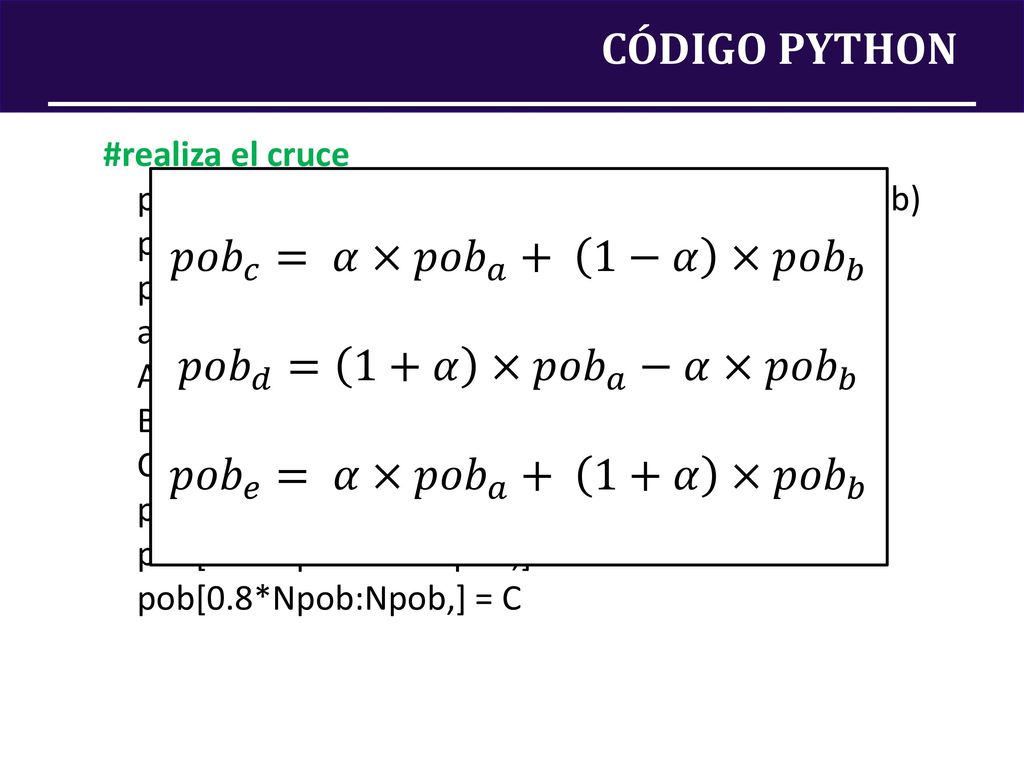 CÓDIGO PYTHON 𝑝𝑜𝑏 𝑐 = 𝛼× 𝑝𝑜𝑏 𝑎 + 1−𝛼 × 𝑝𝑜𝑏 𝑏