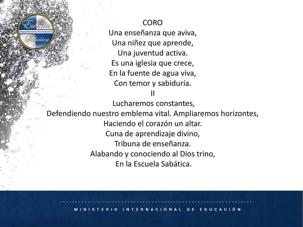 Una enseñanza que aviva, Una niñez que aprende, Una juventud activa.