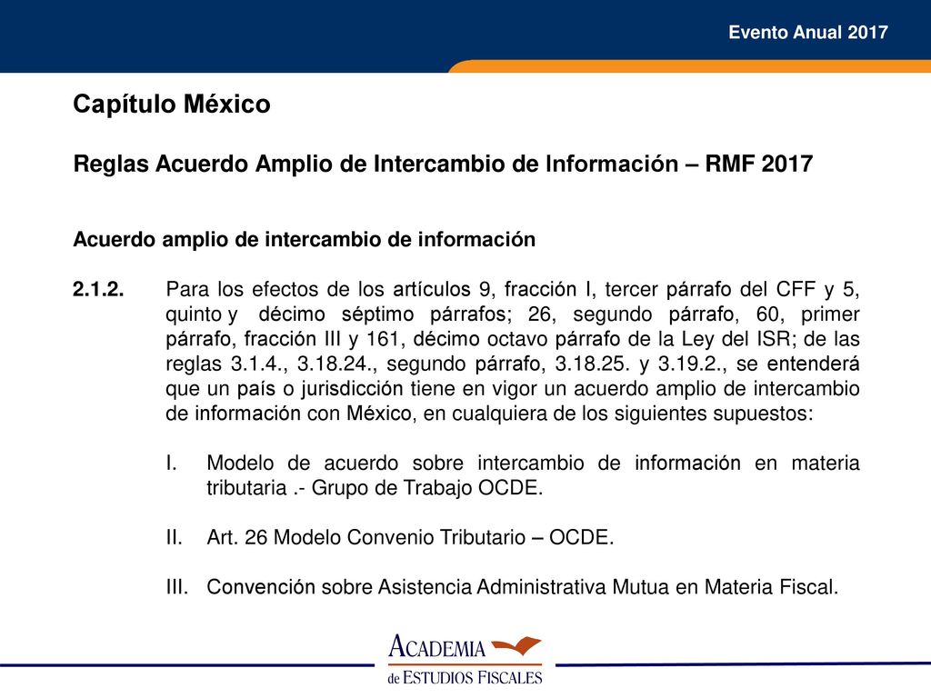 Capítulo México Reglas Acuerdo Amplio de Intercambio de Información – RMF Acuerdo amplio de intercambio de información.