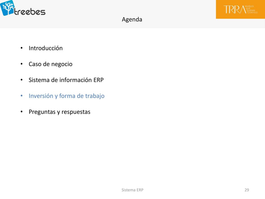 Sistema de información ERP Inversión y forma de trabajo