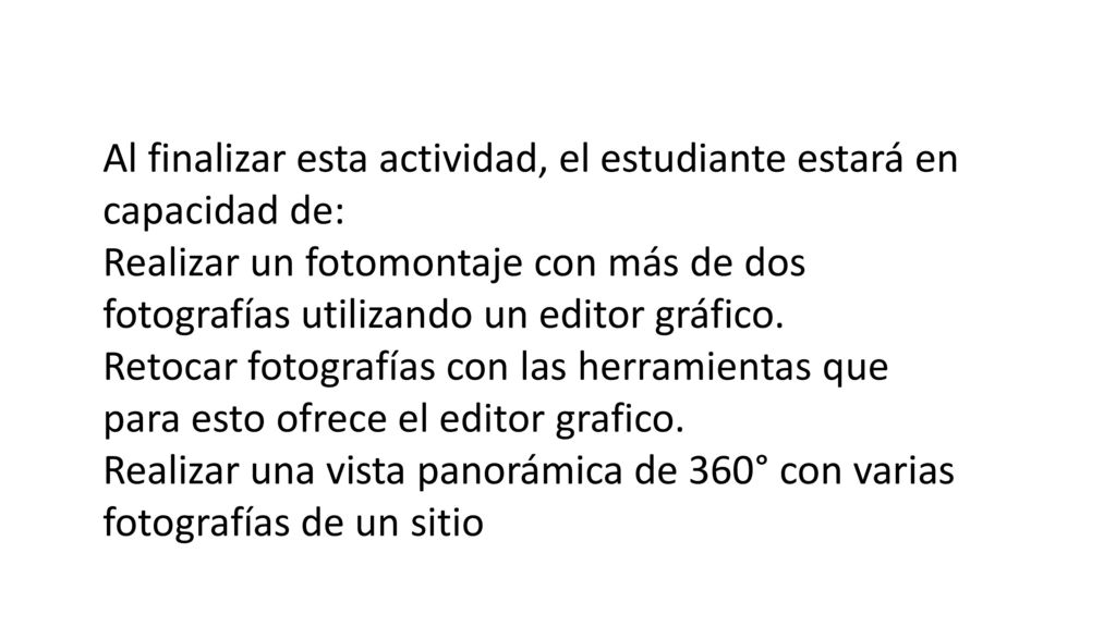 Al finalizar esta actividad, el estudiante estará en capacidad de: