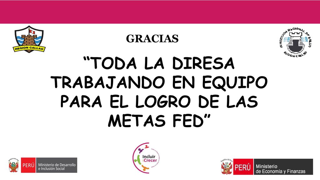 TODA LA DIRESA TRABAJANDO EN EQUIPO PARA EL LOGRO DE LAS METAS FED
