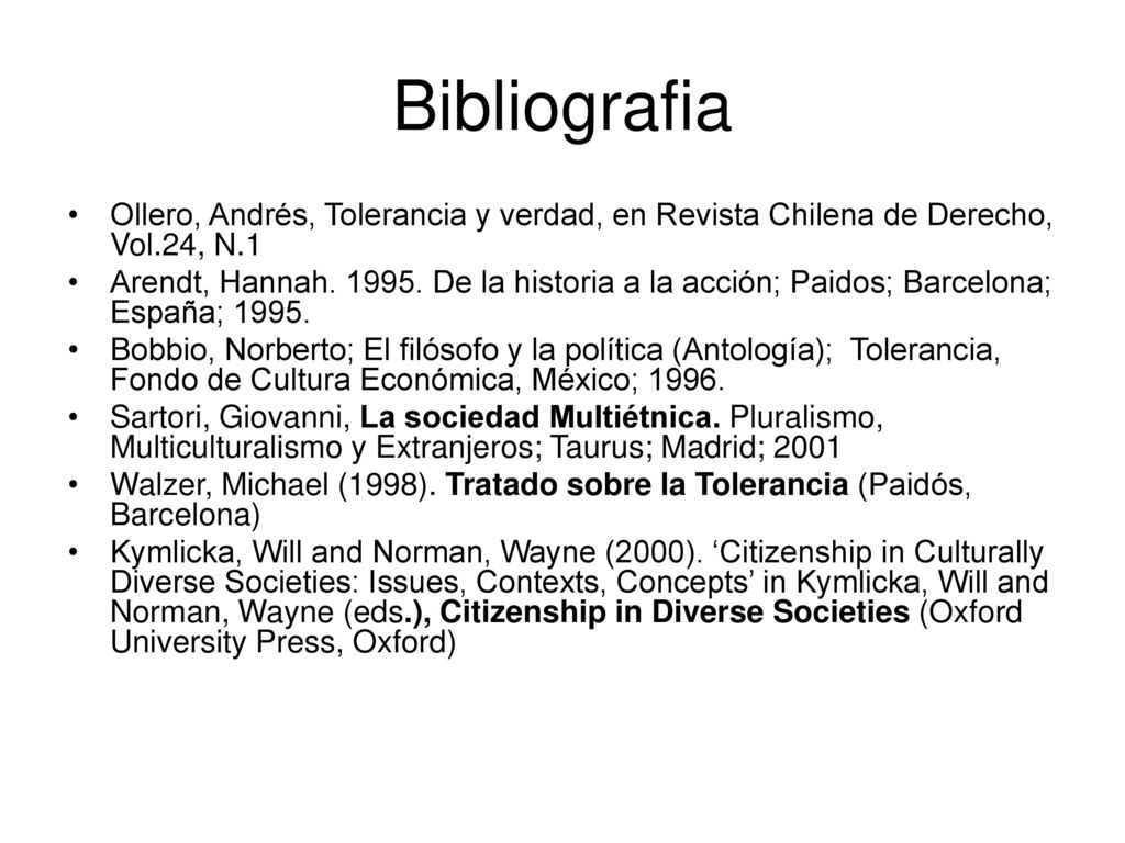 Bibliografia Ollero, Andrés, Tolerancia y verdad, en Revista Chilena de Derecho, Vol.24, N.1.