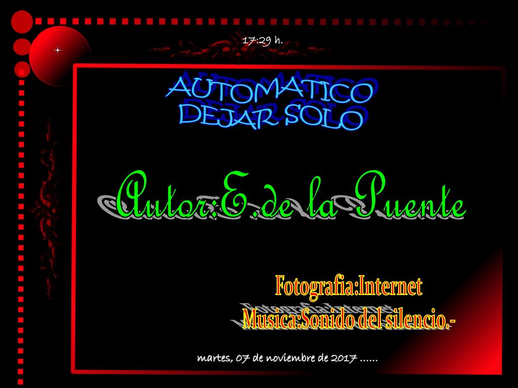 Musica:Sonido del silencio.- martes, 07 de noviembre de 2017 ……