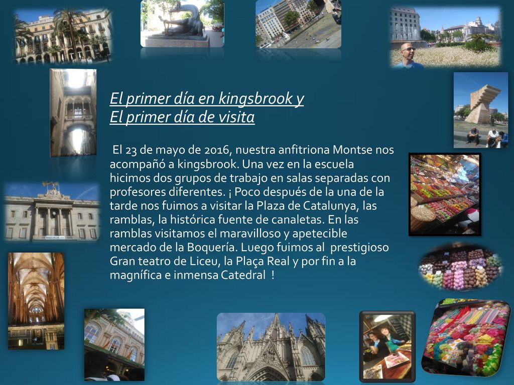 El primer día en kingsbrook y El primer día de visita El 23 de mayo de 2016, nuestra anfitriona Montse nos acompañó a kingsbrook.