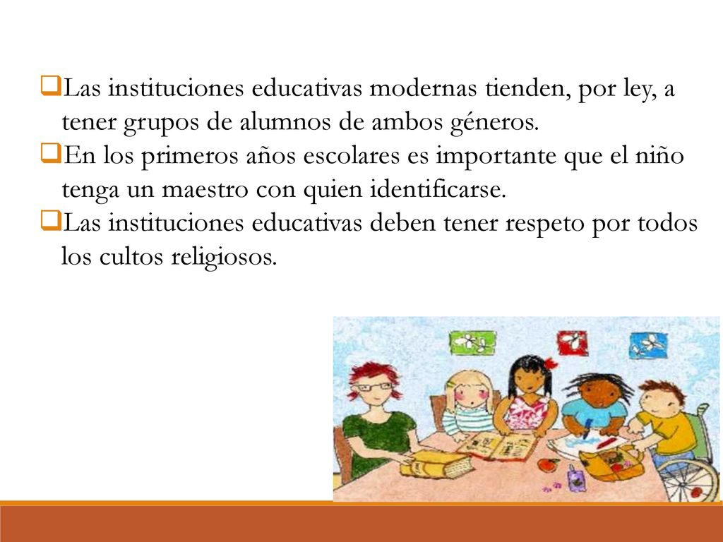 Las instituciones educativas modernas tienden, por ley, a tener grupos de alumnos de ambos géneros.