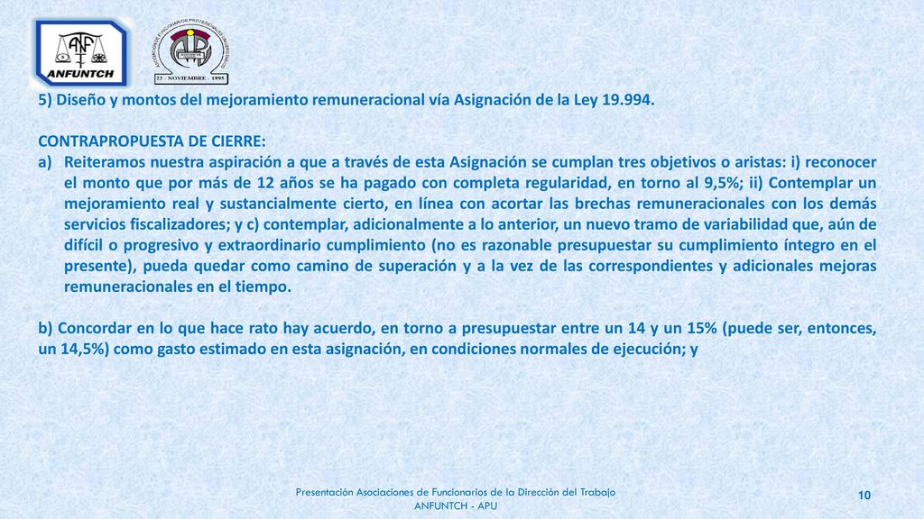 5) Diseño y montos del mejoramiento remuneracional vía Asignación de la Ley