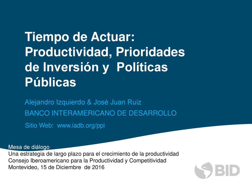 Productividad, Prioridades de Inversión y Políticas Públicas