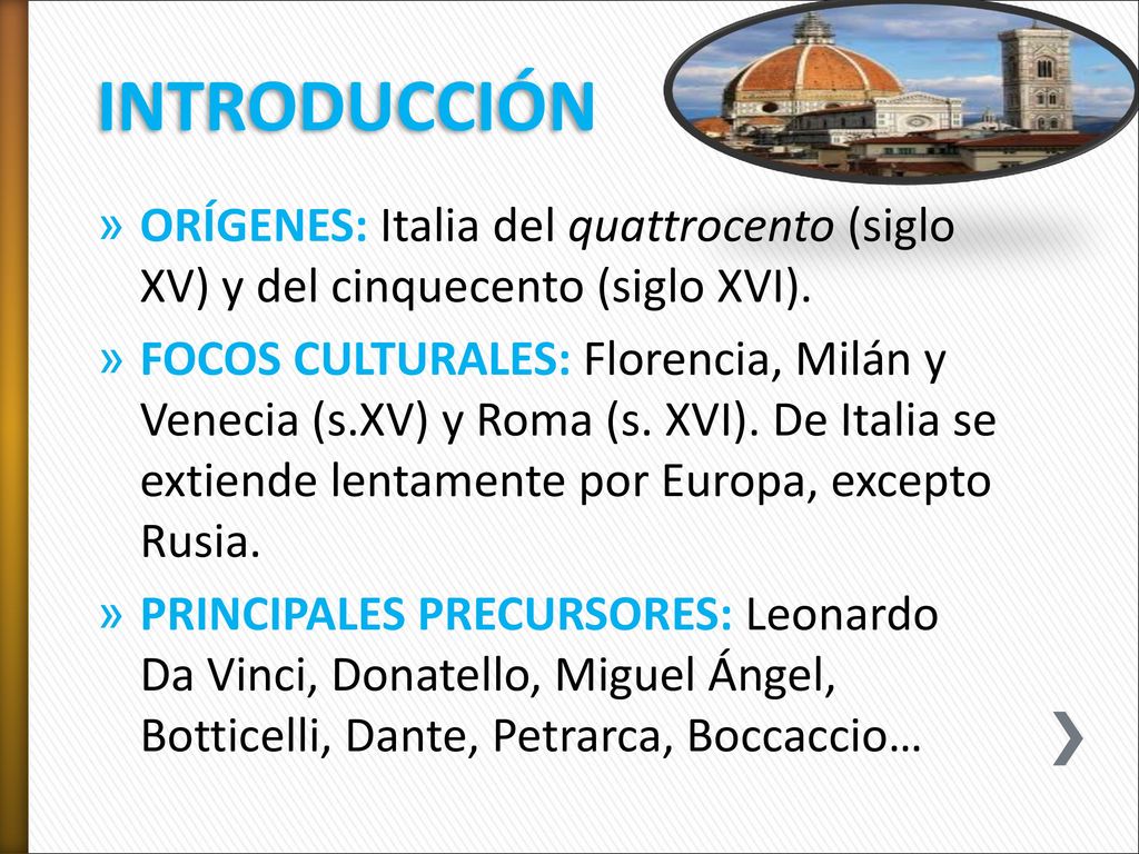 INTRODUCCIÓN ORÍGENES: Italia del quattrocento (siglo XV) y del cinquecento (siglo XVI).