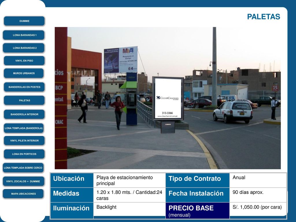 PALETAS Ubicación Tipo de Contrato Medidas Fecha Instalación
