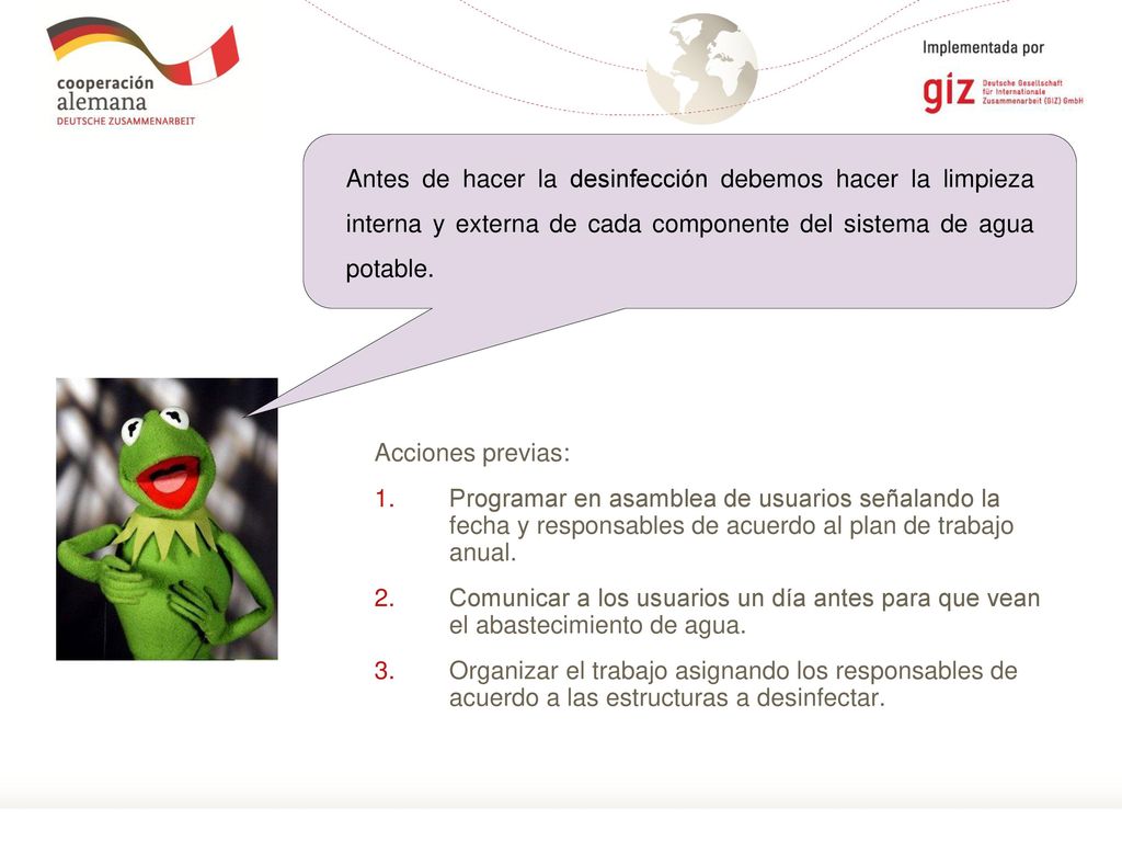 Antes de hacer la desinfección debemos hacer la limpieza interna y externa de cada componente del sistema de agua potable.