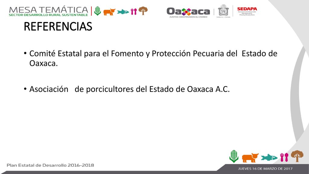 REFERENCIAS Comité Estatal para el Fomento y Protección Pecuaria del Estado de Oaxaca.