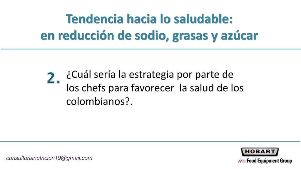 Tendencia hacia lo saludable: en reducción de sodio, grasas y azúcar