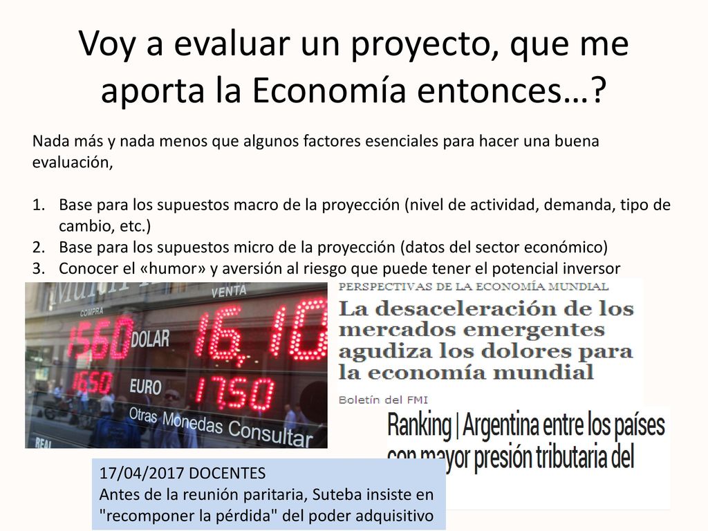 Voy a evaluar un proyecto, que me aporta la Economía entonces…