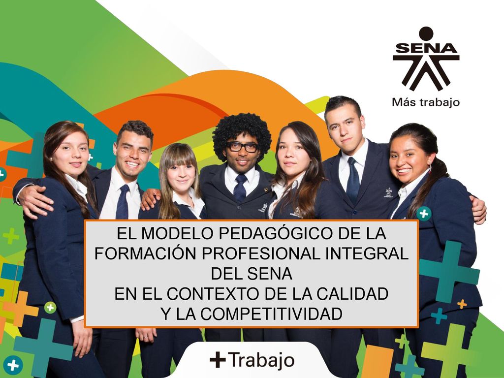 EL MODELO PEDAGÓGICO DE LA FORMACIÓN PROFESIONAL INTEGRAL DEL SENA