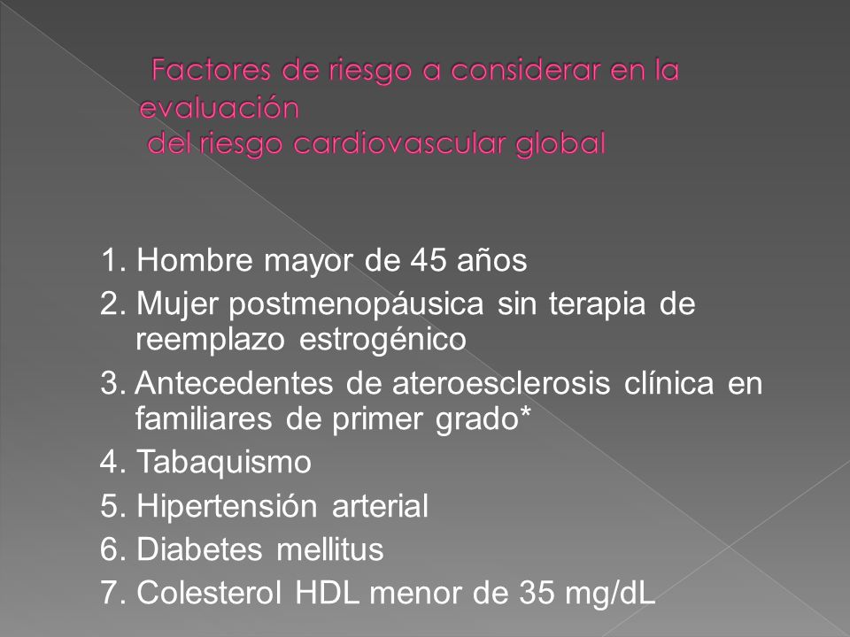 Factores de riesgo a considerar en la evaluación del riesgo cardiovascular global
