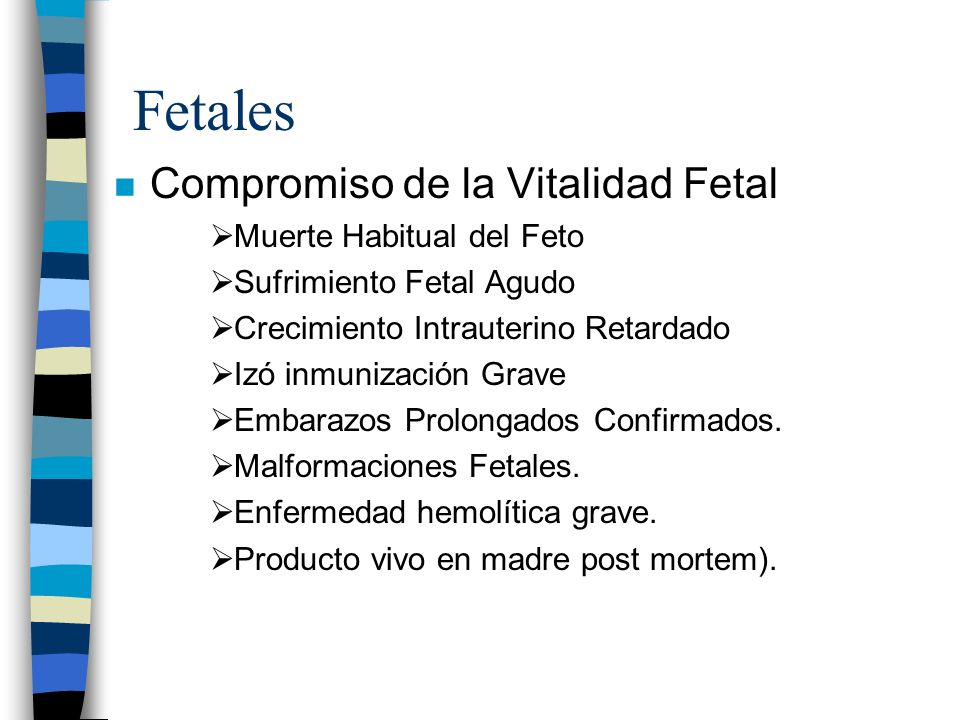 Fetales Compromiso de la Vitalidad Fetal Muerte Habitual del Feto