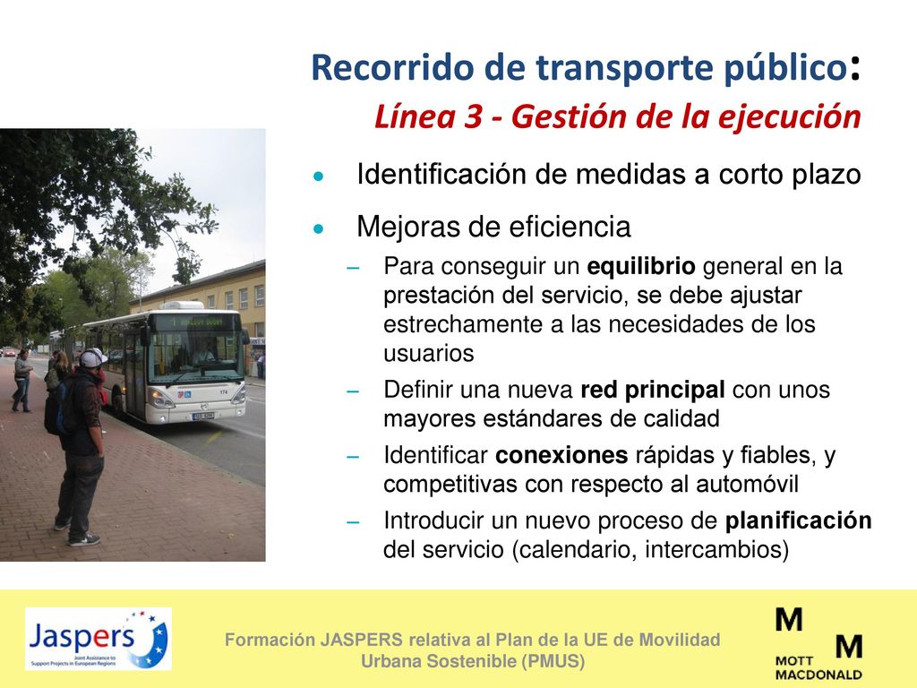Recorrido de transporte público: Línea 3 - Gestión de la ejecución