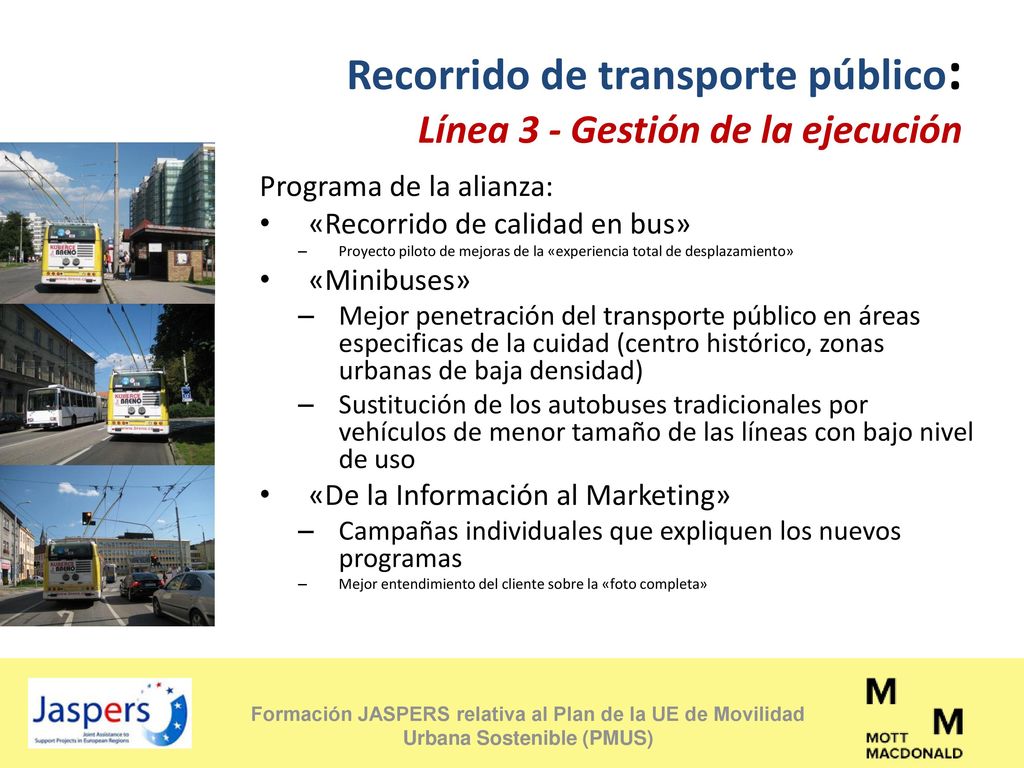 Recorrido de transporte público: Línea 3 - Gestión de la ejecución