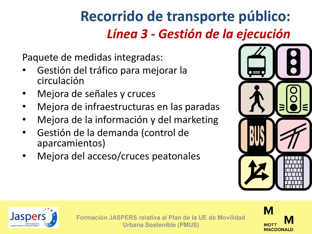 Recorrido de transporte público: Línea 3 - Gestión de la ejecución