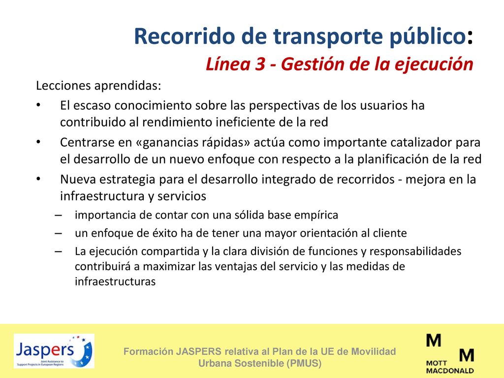 Recorrido de transporte público: Línea 3 - Gestión de la ejecución
