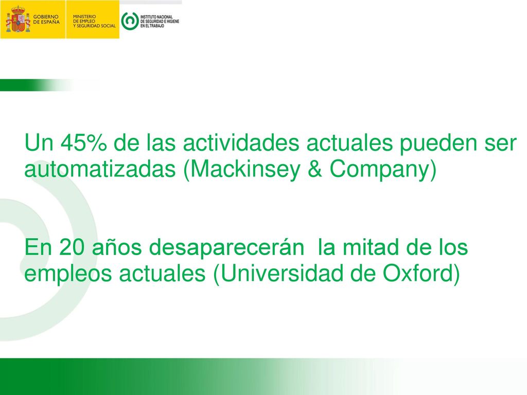 Un 45% de las actividades actuales pueden ser automatizadas (Mackinsey & Company)