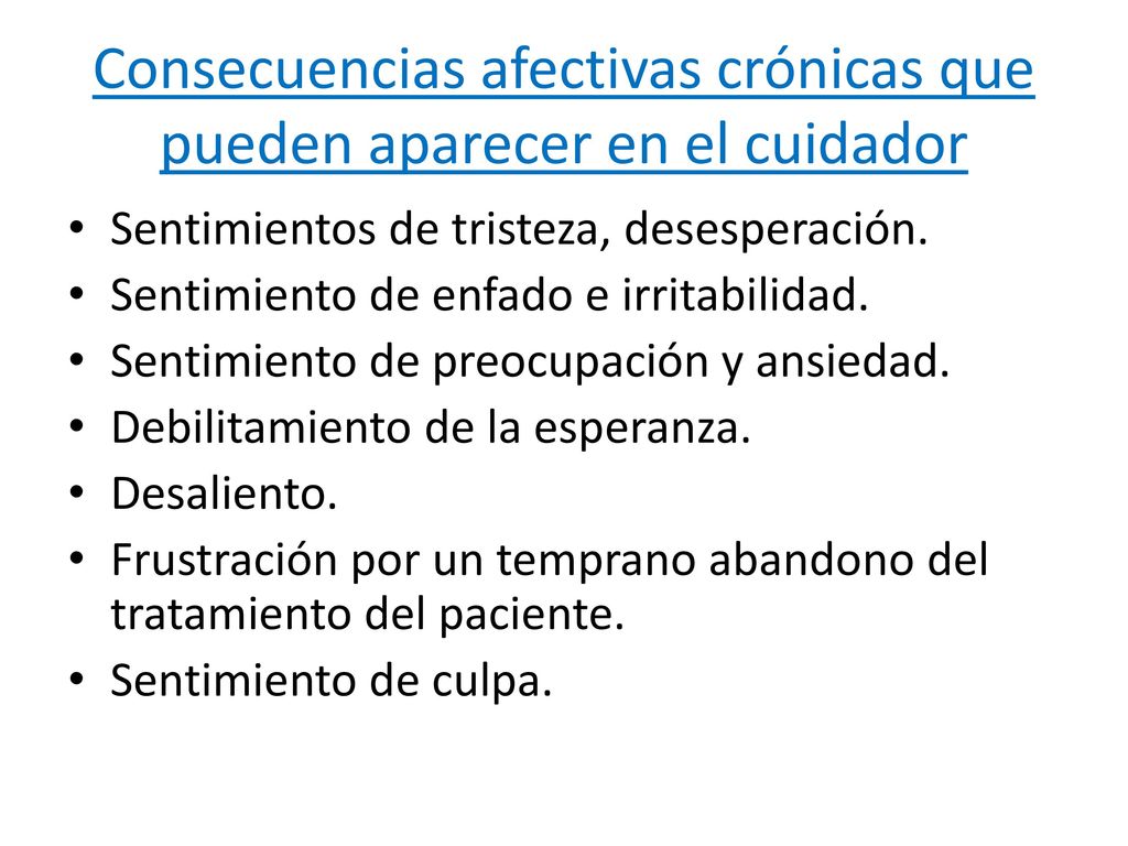 Consecuencias afectivas crónicas que pueden aparecer en el cuidador