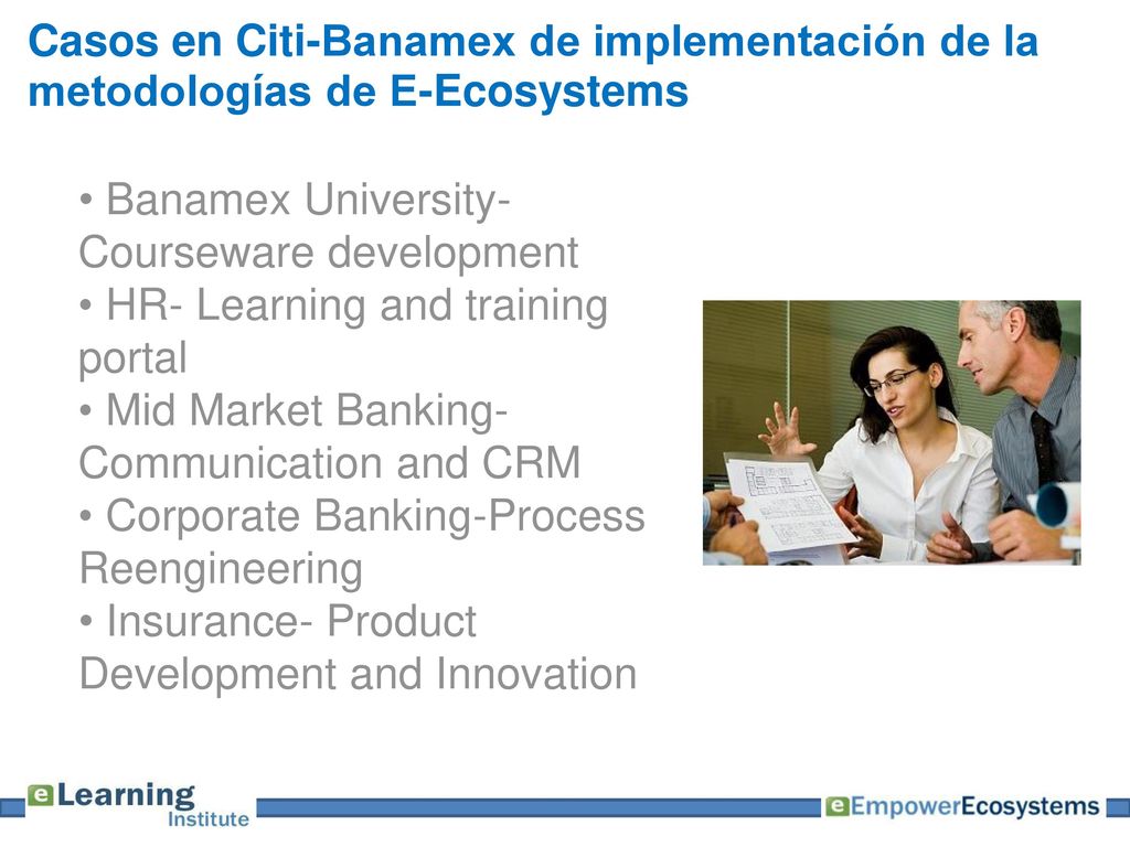 Casos en Citi-Banamex de implementación de la metodologías de E-Ecosystems