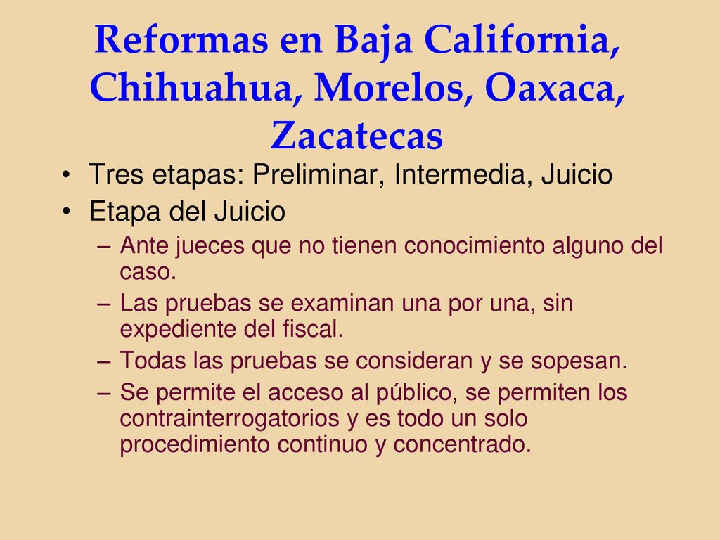 Reformas en Baja California, Chihuahua, Morelos, Oaxaca, Zacatecas
