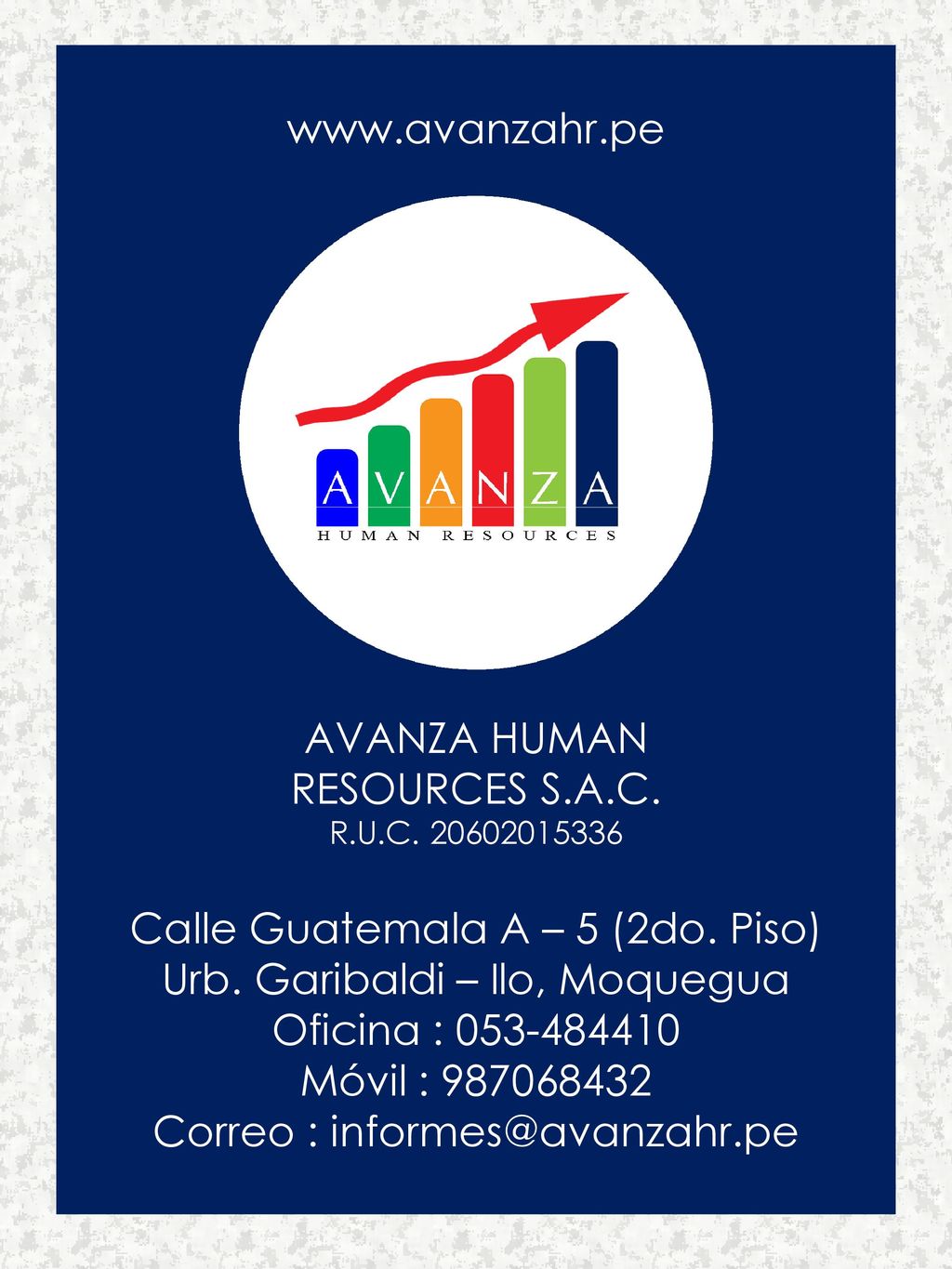 Calle Guatemala A – 5 (2do. Piso) Urb. Garibaldi – Ilo, Moquegua