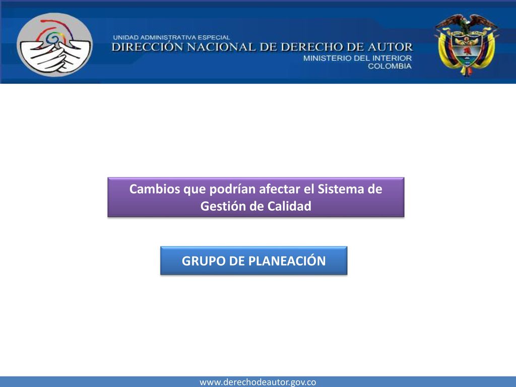 Cambios que podrían afectar el Sistema de Gestión de Calidad