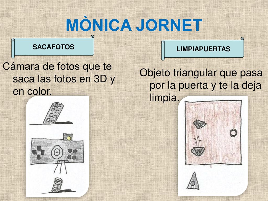 MÒNICA JORNET Cámara de fotos que te saca las fotos en 3D y en color.