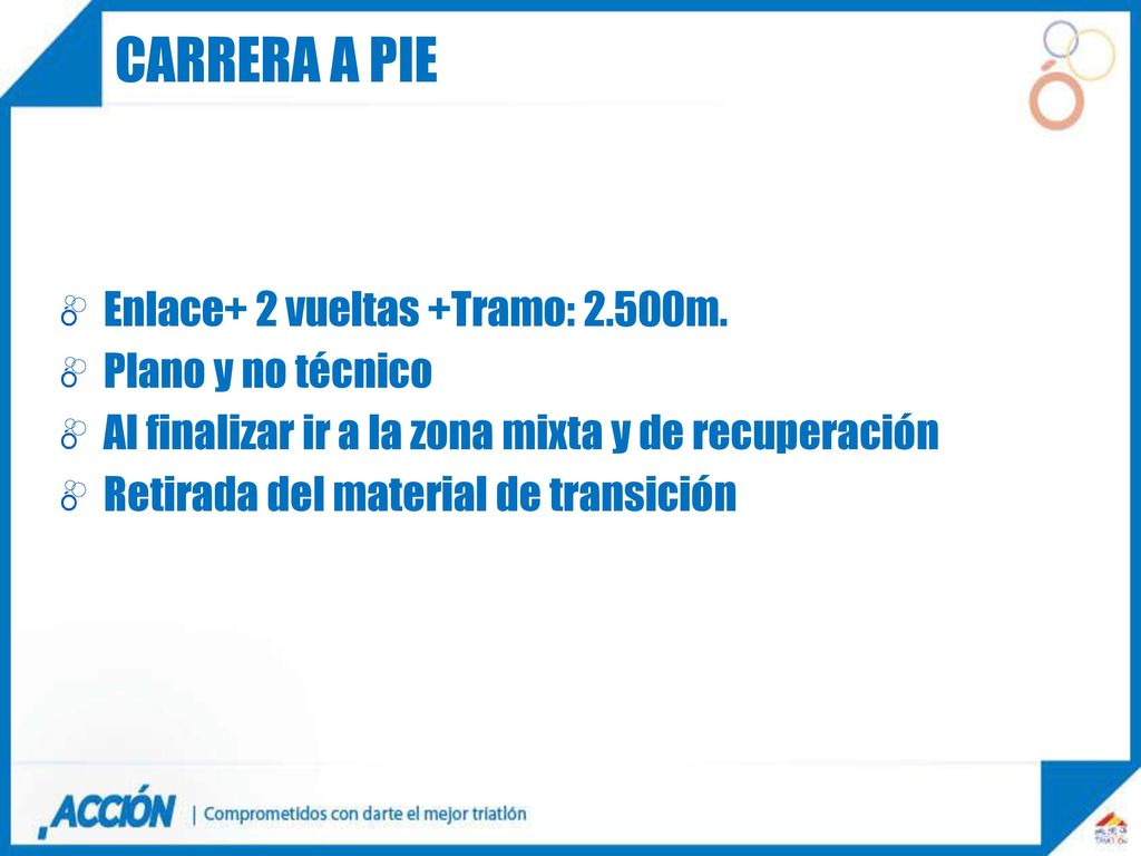 Carrera a pie Enlace+ 2 vueltas +Tramo: 2.500m. Plano y no técnico