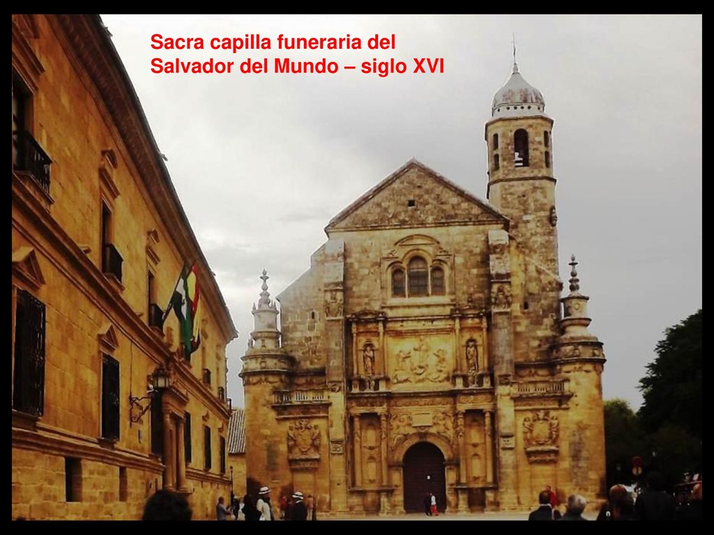 Sacra capilla funeraria del Salvador del Mundo – siglo XVI