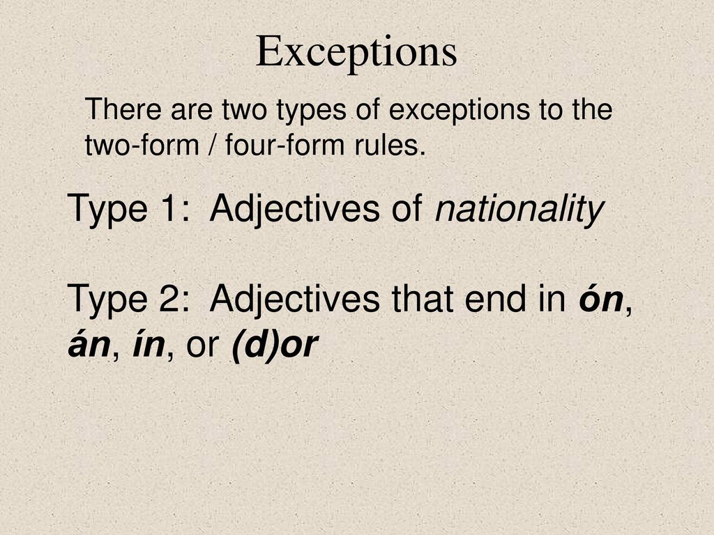 Exceptions Type 1: Adjectives of nationality