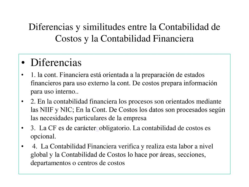 Diferencias y similitudes entre la Contabilidad de Costos y la Contabilidad Financiera