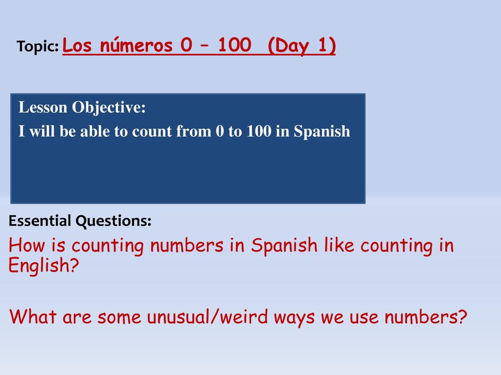 How is counting numbers in Spanish like counting in English