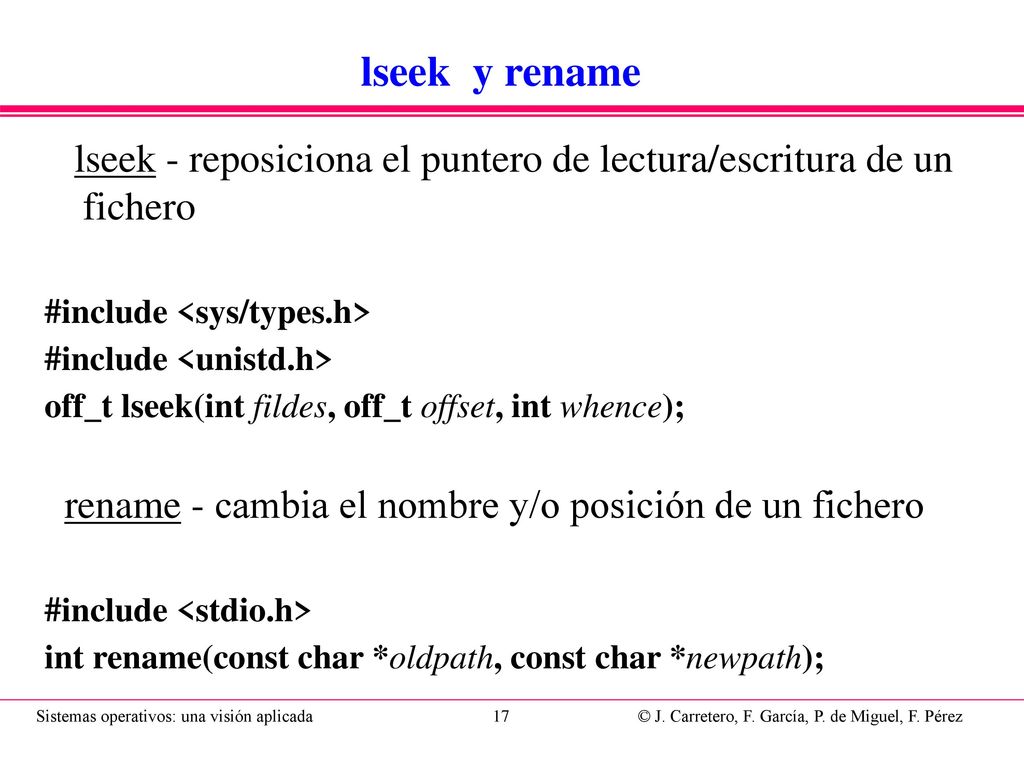 Unlink y link unlink - borra un nombre y si era el último enlace a ese fichero, el fichero al que hace referencia.
