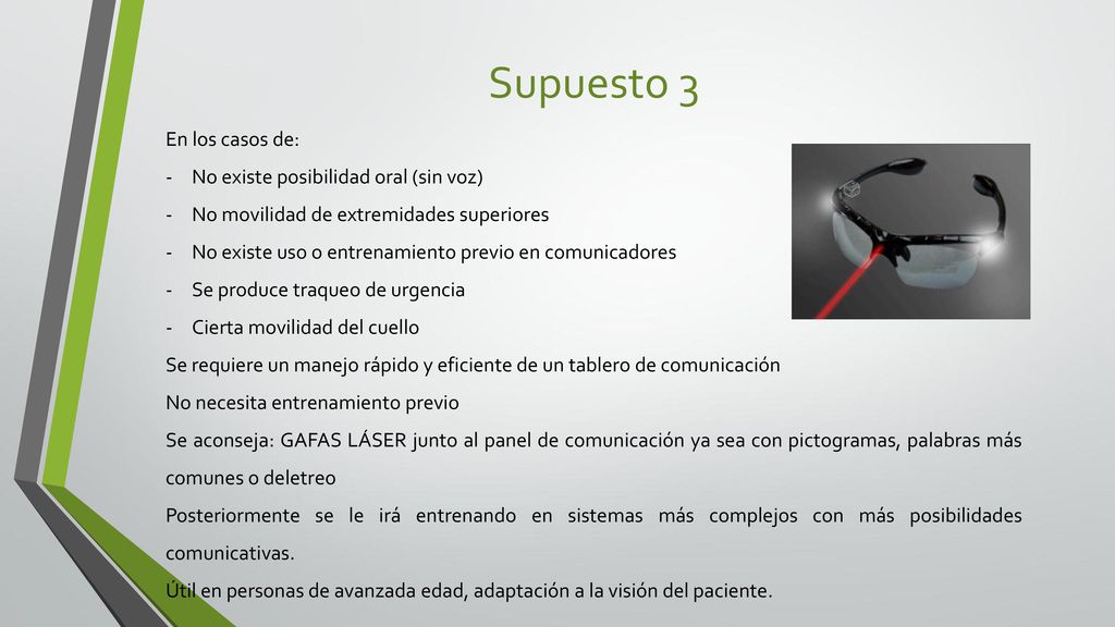 Supuesto 3 En los casos de: No existe posibilidad oral (sin voz)