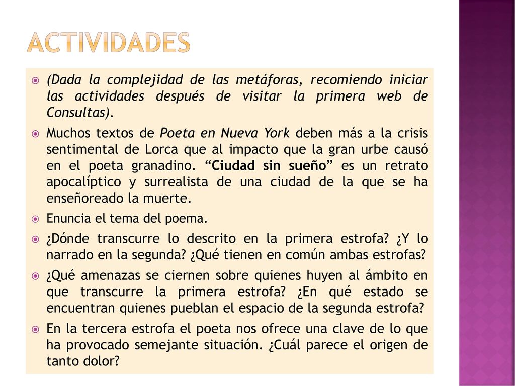 actividades (Dada la complejidad de las metáforas, recomiendo iniciar las actividades después de visitar la primera web de Consultas).
