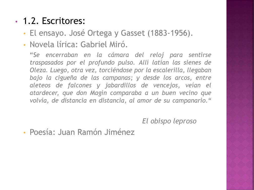 1.2. Escritores: El ensayo. José Ortega y Gasset ( ).