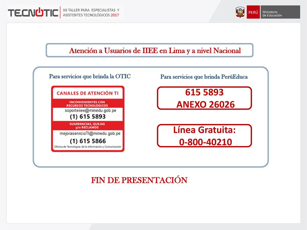 Atención a Usuarios de IIEE en Lima y a nivel Nacional