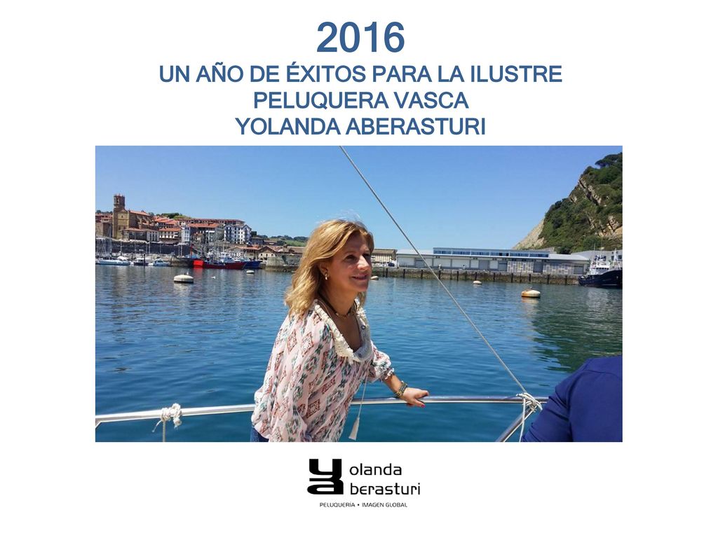 2016 UN AÑO DE ÉXITOS PARA LA ILUSTRE PELUQUERA VASCA YOLANDA ABERASTURI