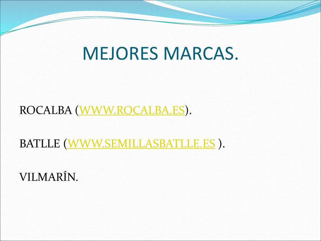 MEJORES MARCAS. ROCALBA (  BATLLE (  ). VILMARÍN.