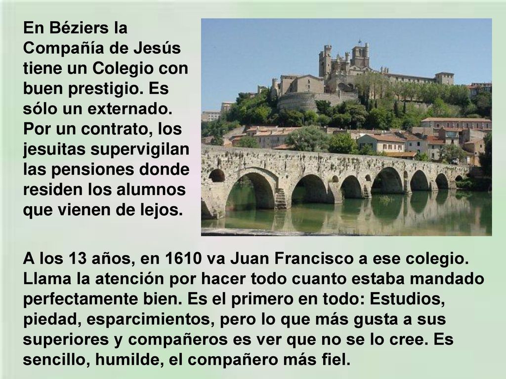 En Béziers la Compañía de Jesús tiene un Colegio con buen prestigio