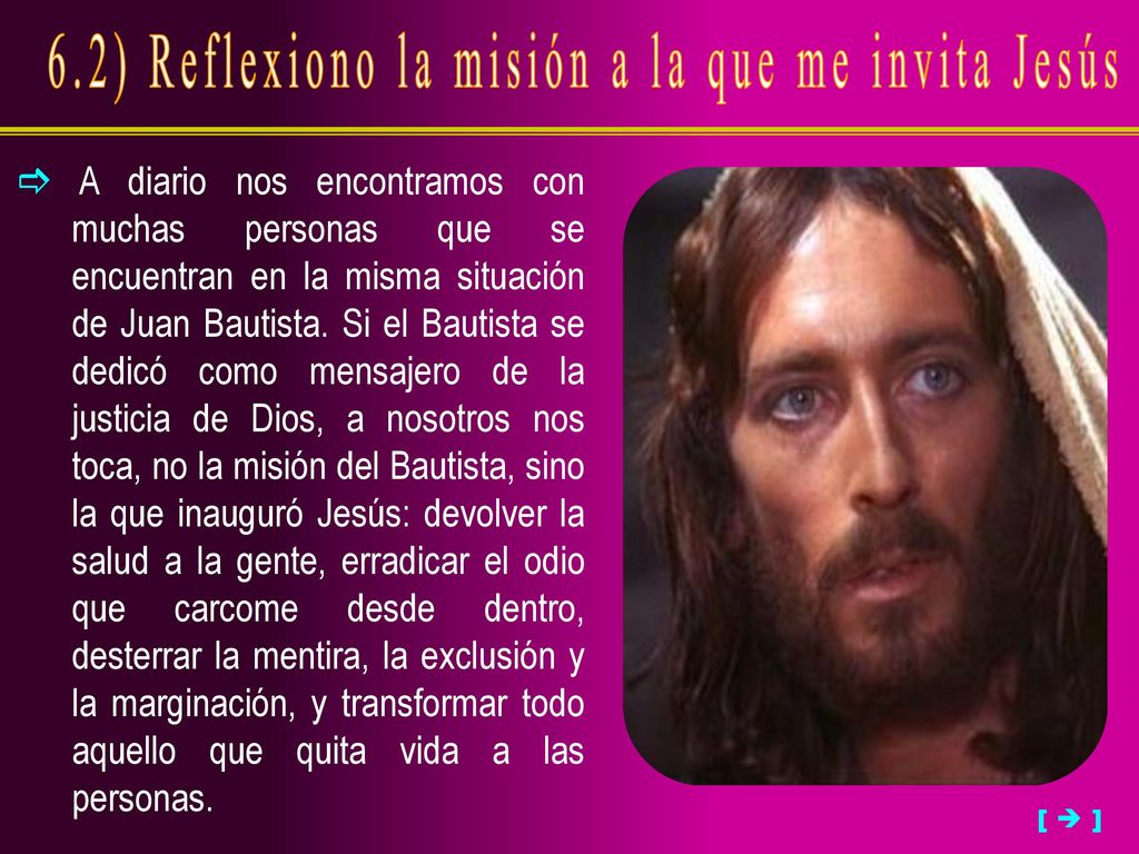 6.2) Reflexiono la misión a la que me invita Jesús