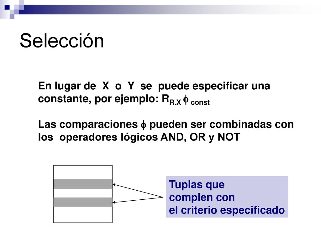 Selección En lugar de X o Y se puede especificar una constante, por ejemplo: RR.X  const.