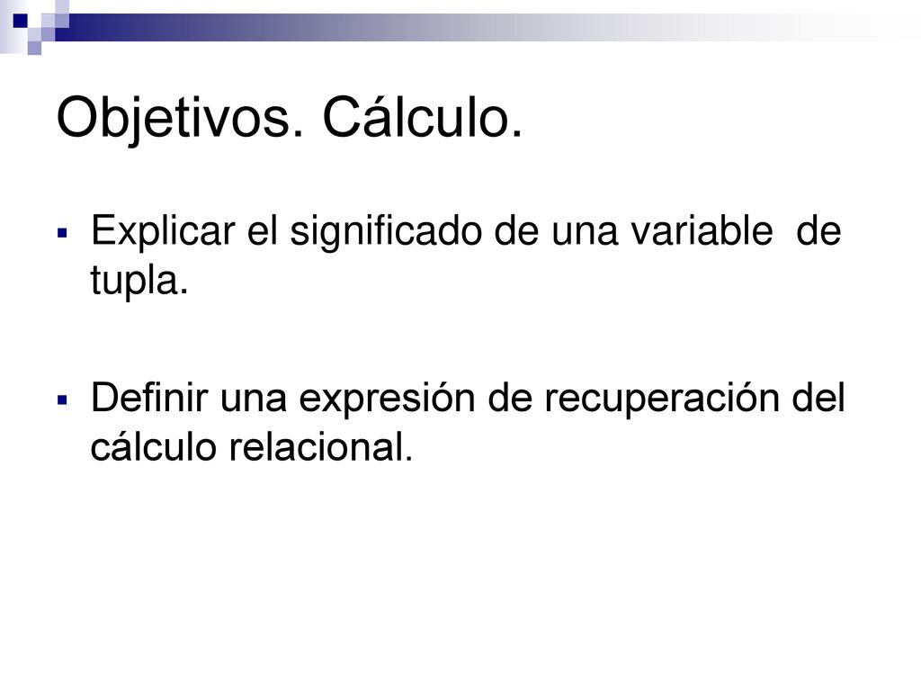 Objetivos. Cálculo. Explicar el significado de una variable de tupla.